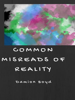 cover image of Common Misreads of Reality